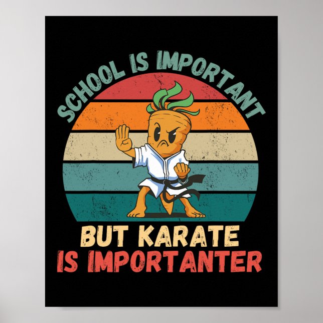 Retro Carrot School Is Important Karate Is Importa Poster (Front)