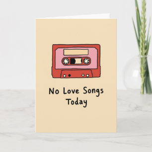 Retro Cassette No Love Songs Card