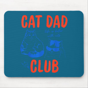 Retro Cat Dad Club Life Is Better With Cats Funny  Mouse Mat