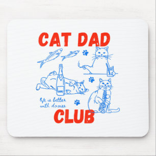 Retro Cat Dad Club Life Is Better With Cats Funny  Mouse Mat