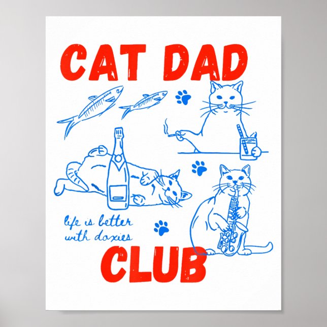 Retro Cat Dad Club Life Is Better With Cats Funny  Poster (Front)