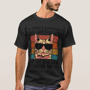 Retro Cat Dad - I Didn't Choose The Cat Dad Life L T-Shirt
