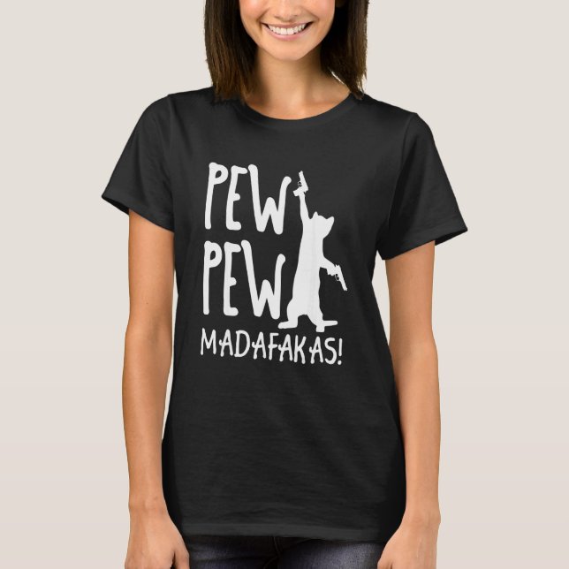 Retro Cat Pew Pew Madafakas   Crazy Kitten Cats   T-Shirt (Front)