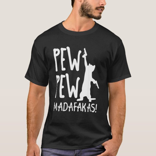 Retro Cat Pew Pew Madafakas   Crazy Kitten Cats   T-Shirt (Front)