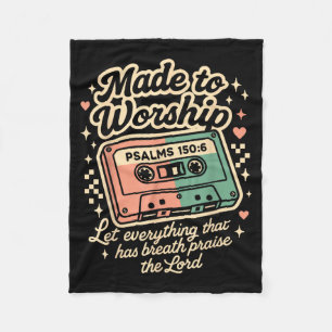 Retro Cette Made To Worship Psalms 150_6 Christian Fleece Blanket