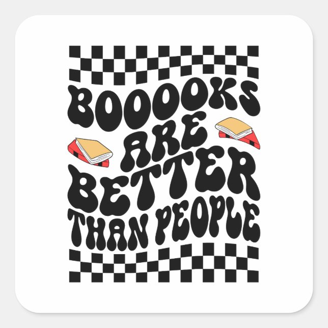 Retro Checkerboard "Books Are Better" Graphic Square Sticker (Front)
