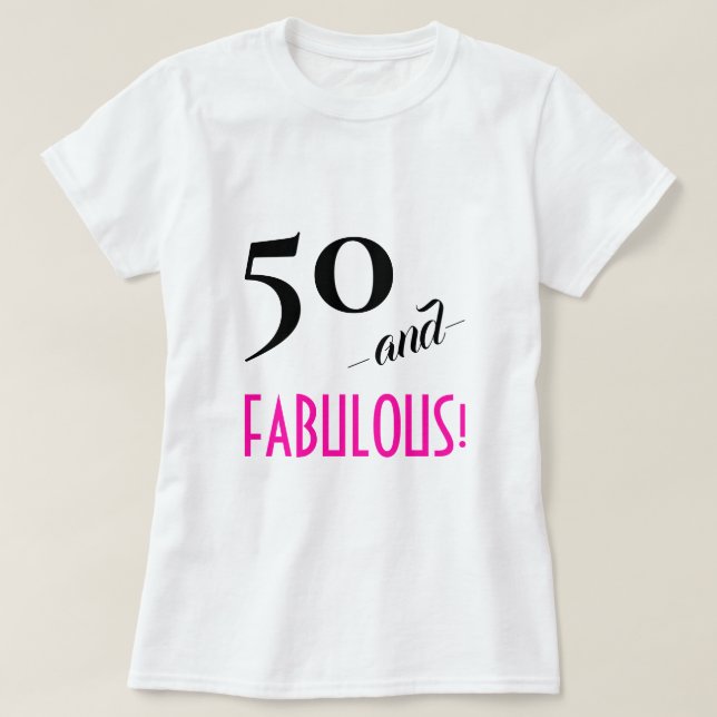Retro Chic 50 and FABULOUS! Hot Pink Personalised T-Shirt (Design Front)