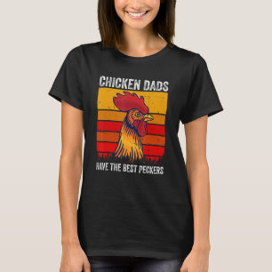 Retro Chicken Dads Have The Good Peckers Vintage A T-Shirt