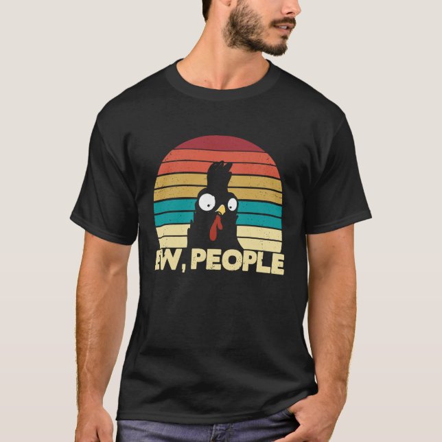 Retro Chicken Farming Ew People Chicken Farmer Wom T-Shirt (Front)