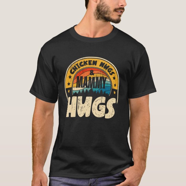 Retro Chicken Nugs Nuggets Foodies  Mammy Hugs T-Shirt (Front)