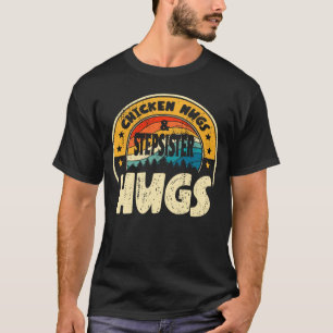 Retro Chicken Nugs Nuggets Foodies Stepsister Hug T-Shirt