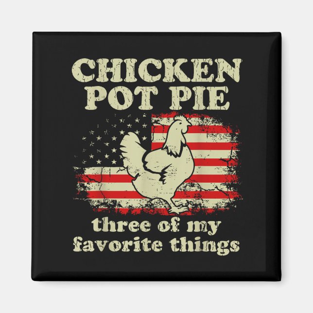 Retro Chicken T E Three Of My Favorite Things Funn Magnet (Front)
