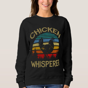 Retro Chicken Whisperer Hen Sweatshirt
