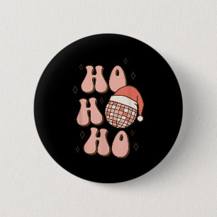 Retro Christmas Disco Ball Groovy Ho Ho Ho Santa H 6 Cm Round Badge