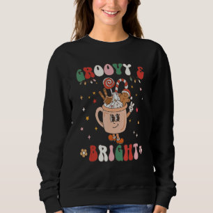 Retro Christmas Groovy & Bright Hot Cocoa Hot Choc Sweatshirt