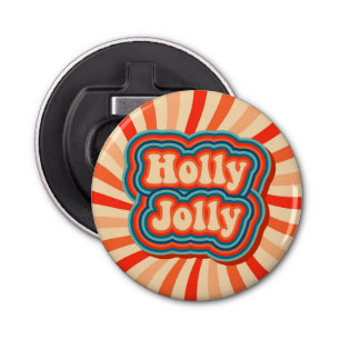 Retro Christmas Holidays Holly Jolly Typography Bottle Opener