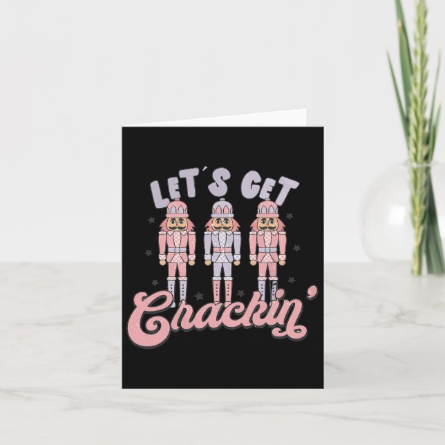 Retro Christmas Lets Get Crackin Nutcrackers Vinta Card (Front)