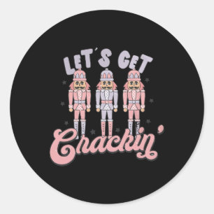 Retro Christmas Lets Get Crackin Nutcrackers Vinta Classic Round Sticker