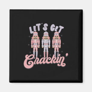 Retro Christmas Lets Get Crackin Nutcrackers Vinta Magnet