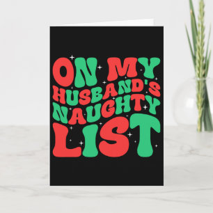 Retro Christmas On My Husbynds Naughty List  Card