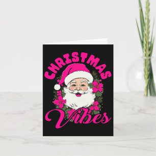 Retro Christmas Vibes Pink Santa Claus Fun Xmas Wo Card