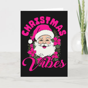 Retro Christmas Vibes Pink Santa Claus Fun Xmas Wo Card