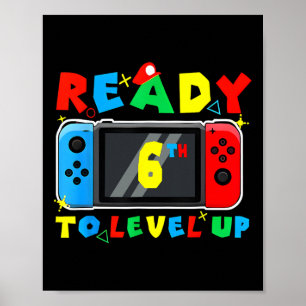 Retro Ck To School 6th Ready To Level Up Gamer For Poster