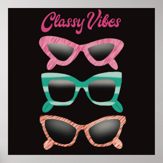 Retro Classy Vibes Sunglasses Art Poster