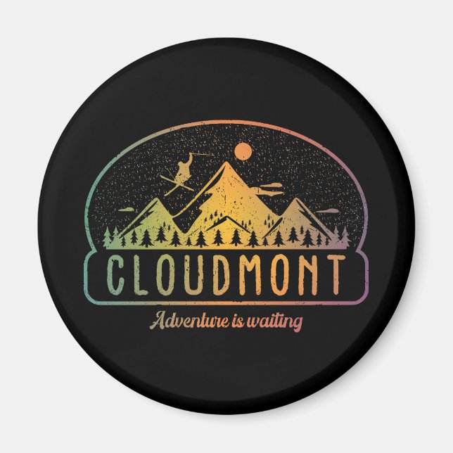 Retro Cloudmont Ski Adventure is Waiting Magnet (Front)