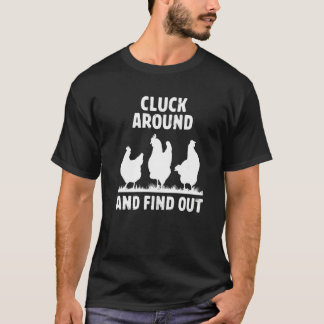 Retro Cluck Around and Find Out Chicken T-Shirt