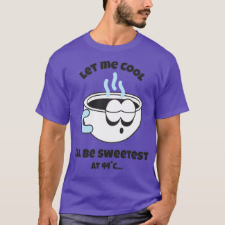 Retro Coffee Cup Let Me Cool T-Shirt
