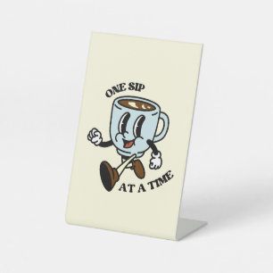 Retro Coffee Cup Slogan Sign