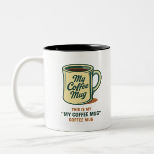 Retro Coffee Mug Humour Design