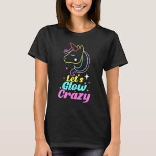 Retro Colorful Unicorn Party Outfit Let's Glow Cr T-Shirt