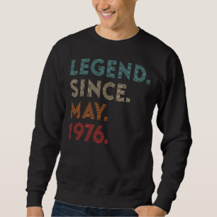 Retro Colour Legend Since May 1976 Vintage Birthda Sweatshirt