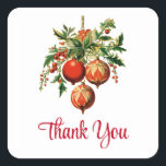 Retro Cool Christmas Tree Decorations Thank You Square Sticker<br><div class="desc">Stickers with a vintage style illustration. 3 red Christmas baubles surrounded by green holly and berries. Stylish retro design.</div>