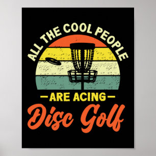 Retro Cool People Acing Disc Golf Poster