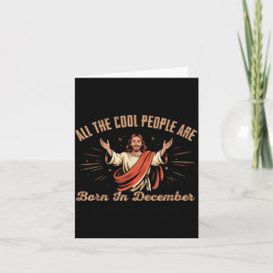 Retro Cool People Are Born In December Christian C Card
