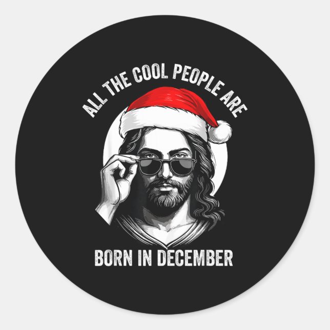 Retro Cool People Are Born In December Christian C Classic Round Sticker (Front)