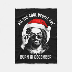 Retro Cool People Are Born In December Christian C Fleece Blanket