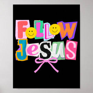Retro Coquette Cute Follow Jesus Bible Verse Faith Poster