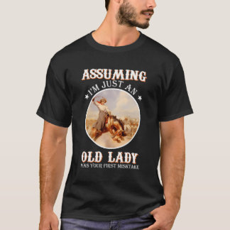Retro Cowgirl Assuming I'M An Old Lady Was Mistake T-Shirt