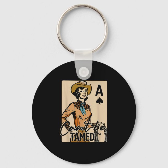 Retro Cowgirl Card Can't Be Tamed Western Country  Key Ring (Front)