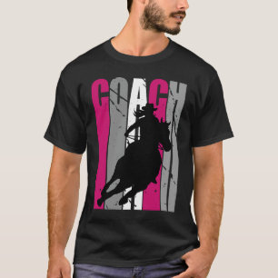 Retro Cowgirl Coach Barrel Racing Instructor Horse T-Shirt