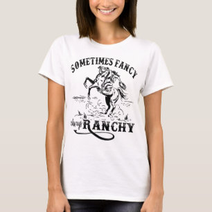 Retro Cowgirl Sometimes Fancy Always Ranchy Horse  T-Shirt