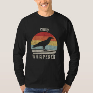 Retro Crow Whisperer Funny Birds Lover Crow Vintag T-Shirt