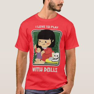 Retro Cute Goth Halloween Voo Doll I Love to Play T-Shirt