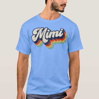 Retro Cute Mimi for Grandma Best Mimi Ever Mothers T-Shirt