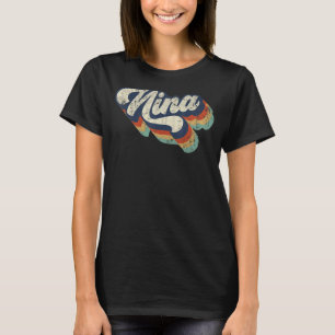 Retro Cute Nina for Grandma Best Nina Ever Mother' T-Shirt
