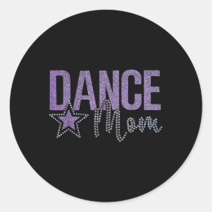 Retro Cute Sparkle Dance Mum Funny Mum Mama Mother Classic Round Sticker